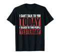 Anti Social Gift I Talked To Two T-Shirt - Casual Everyday Wear Men Women - T-Shirt, Sweatshirt, Hoodie