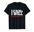 Positive Affirmation I Can I Will T-Shirt - Streetwear Style Men Women - T-Shirt, Sweatshirt, Hoodie