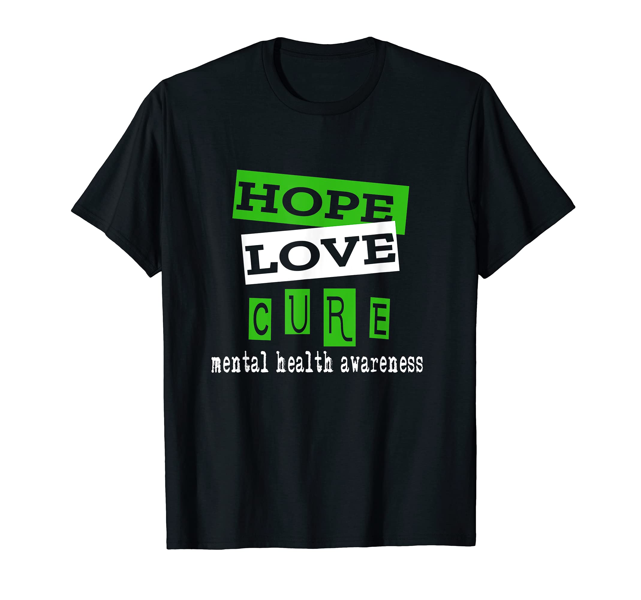 Hope Love Cure Mental Health T-Shirt - Minimalist Print for Adults - T-Shirt, Sweatshirt, Hoodie