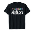 Mental Health Matters Be Kind To Your T-Shirt - Trendy Graphic Men Women - T-Shirt, Sweatshirt, Hoodie