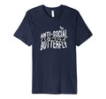 Anti Social Butterfly T-Shirt - Trendy Graphic Unisex - T-Shirt, Sweatshirt, Hoodie