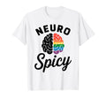 Neuro Spicy Funny Neurodivergent T-Shirt - Unique Graphic Men Women - T-Shirt, Sweatshirt, Hoodie
