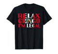 Peru Relax Gringo Im Legal Funny T-Shirt - Streetwear Style for Adults - T-Shirt, Sweatshirt, Hoodie