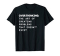 Overthinking Definition Funny Overthinker T-Shirt - Trendy Graphic Unisex - T-Shirt, Sweatshirt, Hoodie