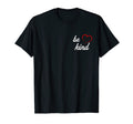 Dear Person Behind Me Positive Mental T-Shirt - Trendy Graphic Unisex - T-Shirt, Sweatshirt, Hoodie