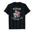 Today I Choose Joy Inspirational T-Shirt - Minimalist Print Men Women - T-Shirt, Sweatshirt, Hoodie