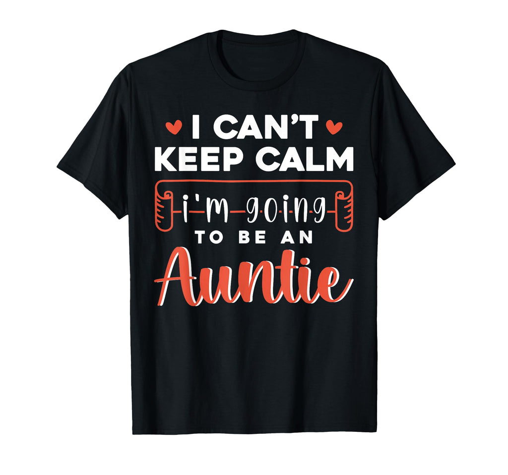 Im Going To Be Auntie 2026 Funny Family T-Shirt - Graphic Print Unisex - T-Shirt, Sweatshirt, Hoodie