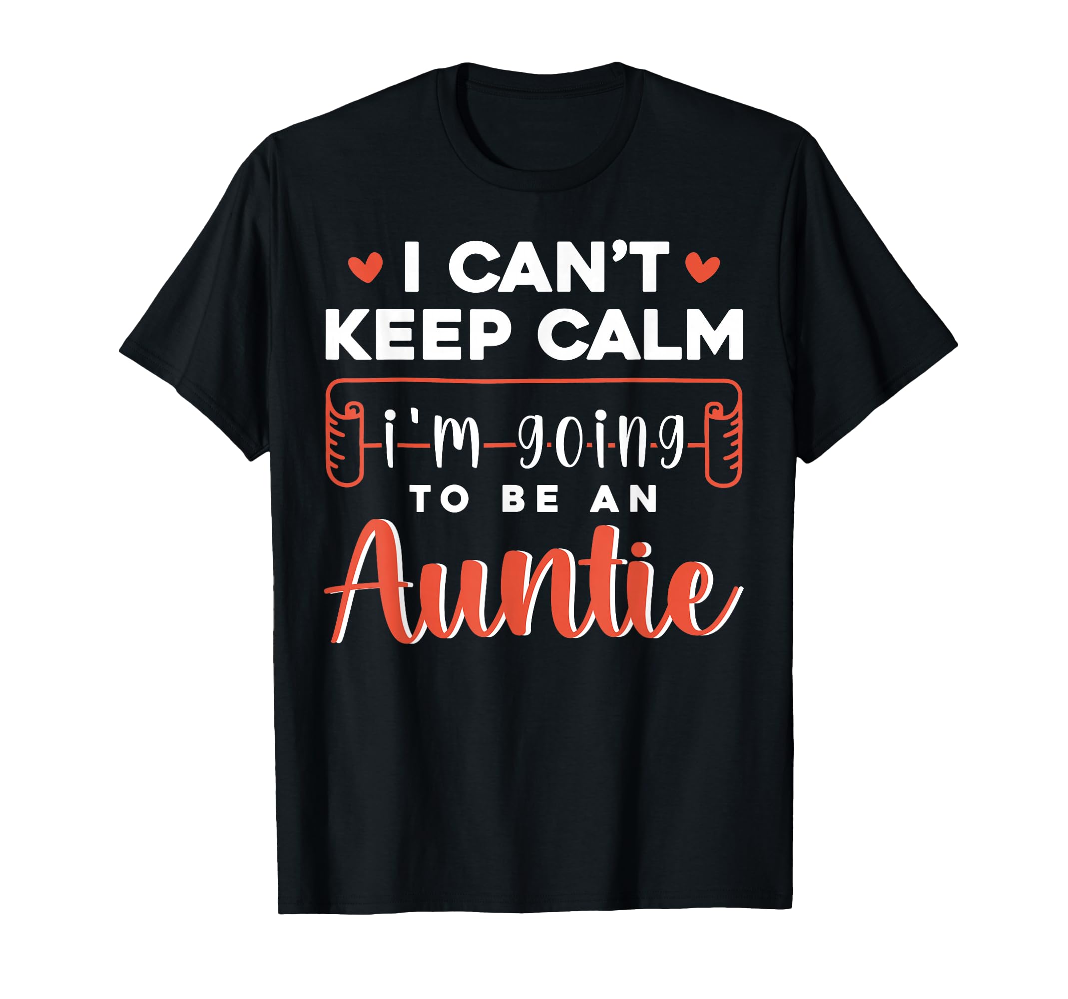 Im Going To Be Auntie 2026 Funny Family T-Shirt - Graphic Print Unisex - T-Shirt, Sweatshirt, Hoodie