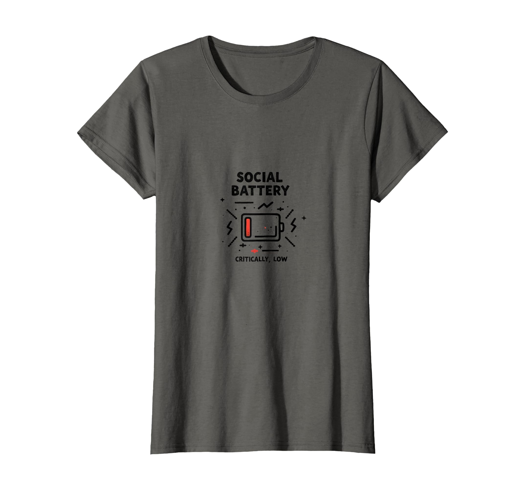 Social Battery Critically Low T-Shirt - Graphic Print Men Women - T-Shirt, Sweatshirt, Hoodie