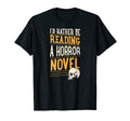 Funny Literary Fiction Art And T-Shirt - Novelty Apparel Men Women - T-Shirt, Sweatshirt, Hoodie