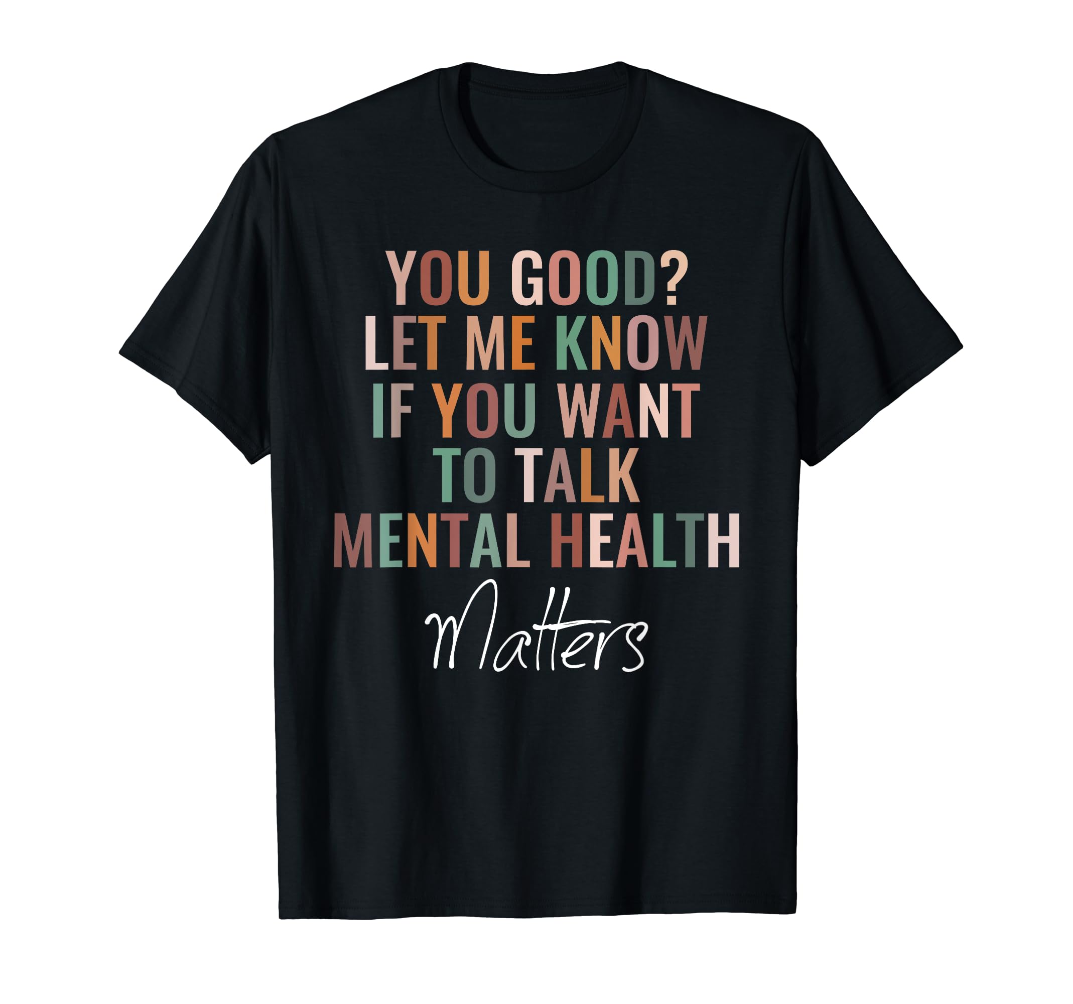 Good Let Me Know If You Want To Talk T-Shirt - Minimalist Print Men Women - T-Shirt, Sweatshirt, Hoodie