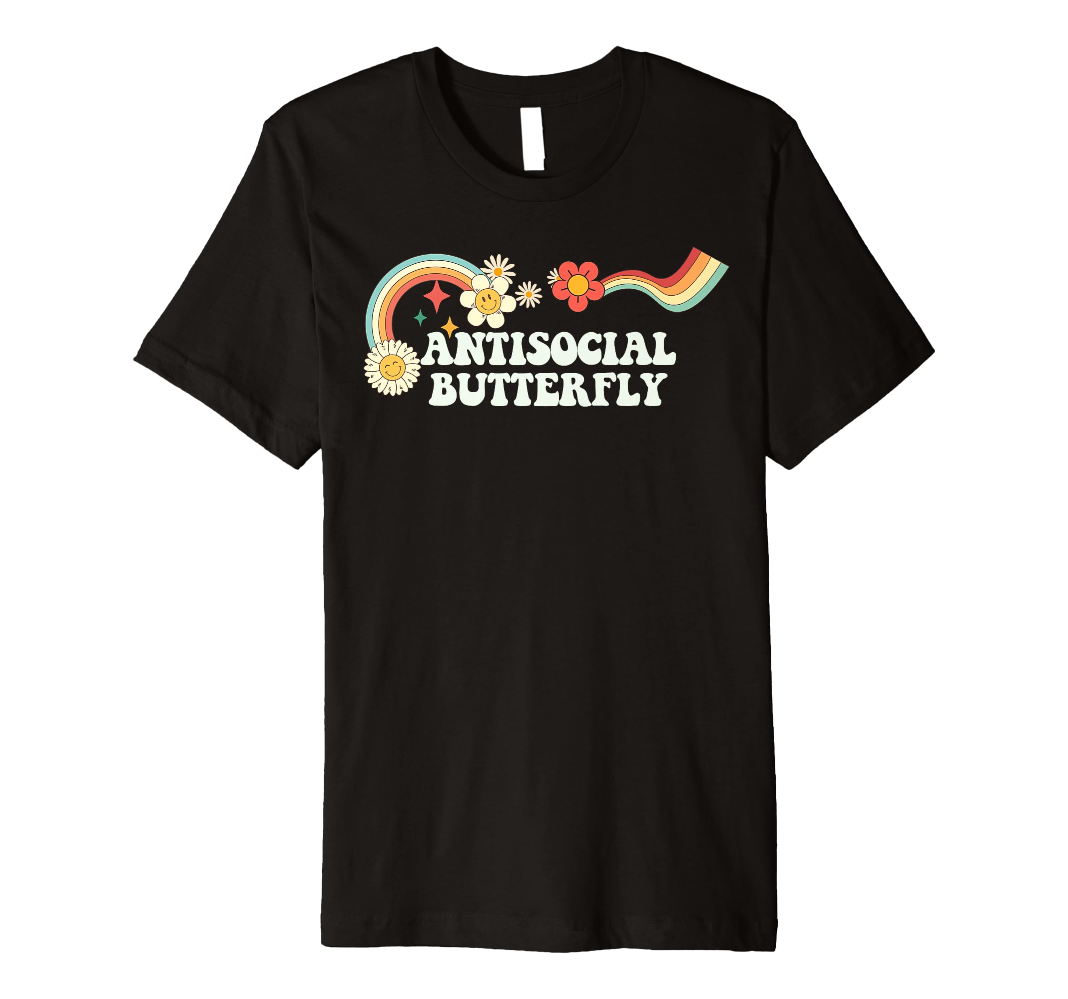 Groovy Funny Antisocial Butterfly T-Shirt - Casual Everyday Wear Unisex - T-Shirt, Sweatshirt, Hoodie