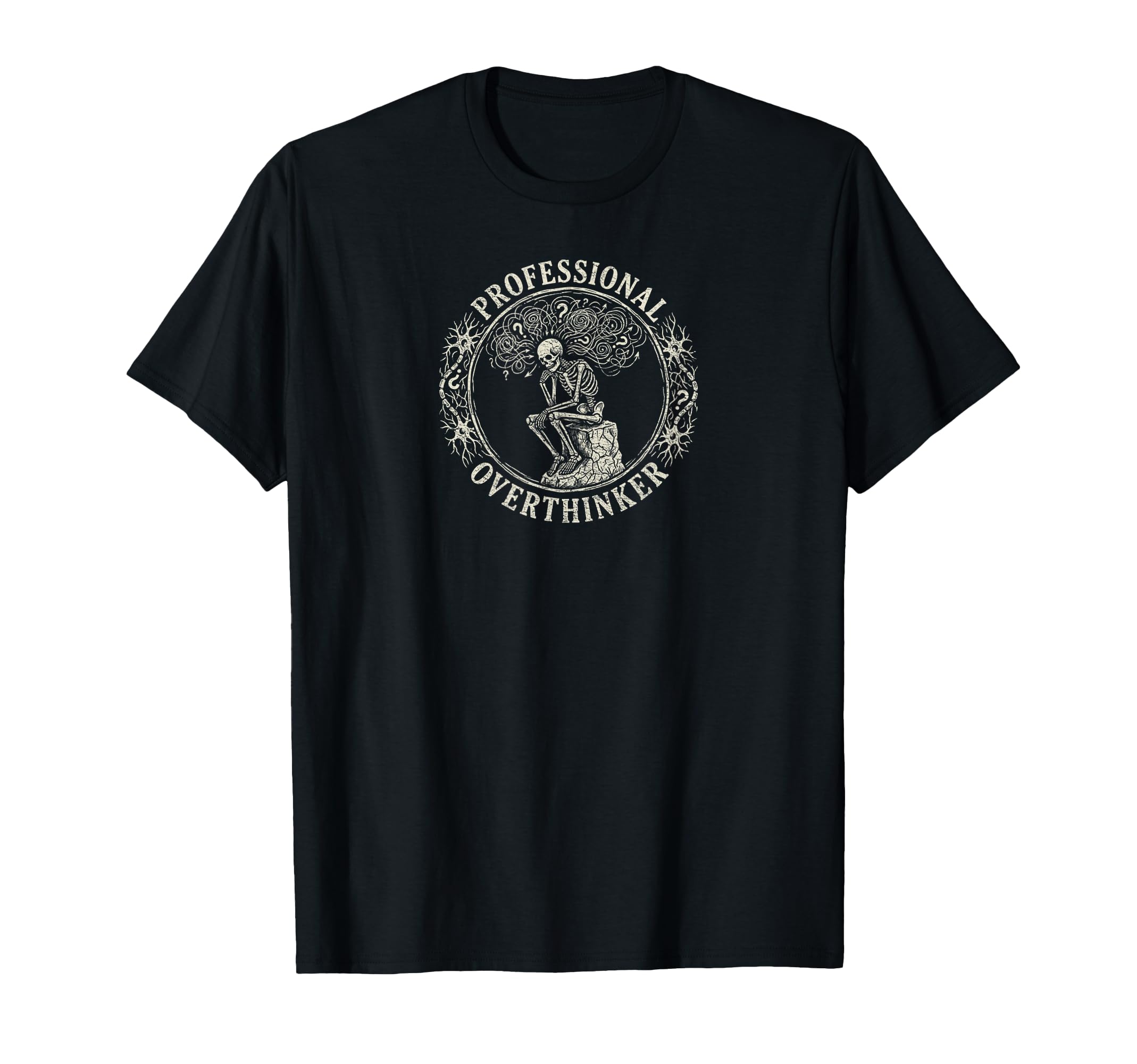 Skeleton Professional Overthinker T-Shirt - Trendy Graphic for Adults - T-Shirt, Sweatshirt, Hoodie