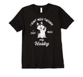 Husky Dog Lover I Just Need My Husky T-Shirt - Aesthetic Graphic Men Women - T-Shirt, Sweatshirt, Hoodie