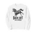 Back Off Im Kicker Funny Ironic Sweatshirt - Aesthetic Graphic Men Women - T-Shirt, Sweatshirt, Hoodie