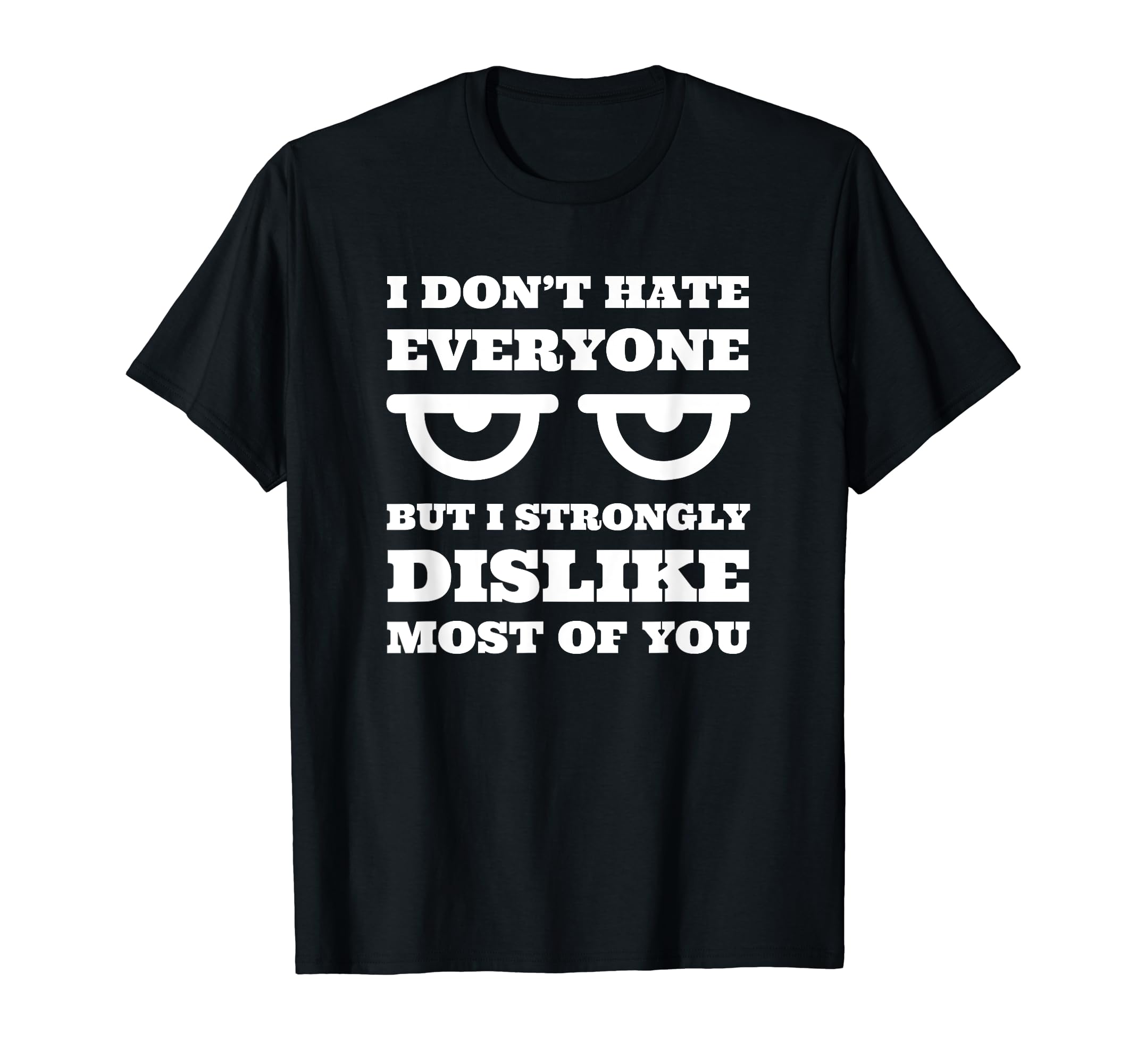 Introvert Gifts Anti Social I Dislike T-Shirt - Aesthetic Graphic Unisex - T-Shirt, Sweatshirt, Hoodie