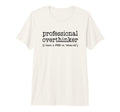 Professional Overthinker Funny T-Shirt - Casual Everyday Wear Unisex - T-Shirt, Sweatshirt, Hoodie