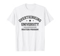Overthinker Antisociai Introvert T-Shirt - Streetwear Style for Adults - T-Shirt, Sweatshirt, Hoodie