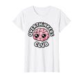 Womens Overthinkers Club Mental Health T-Shirt - Graphic Print Unisex - T-Shirt, Sweatshirt, Hoodie