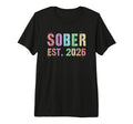 Funny Sober Est 2026 Do It Later T-Shirt - Graphic Print for Adults - T-Shirt, Sweatshirt, Hoodie