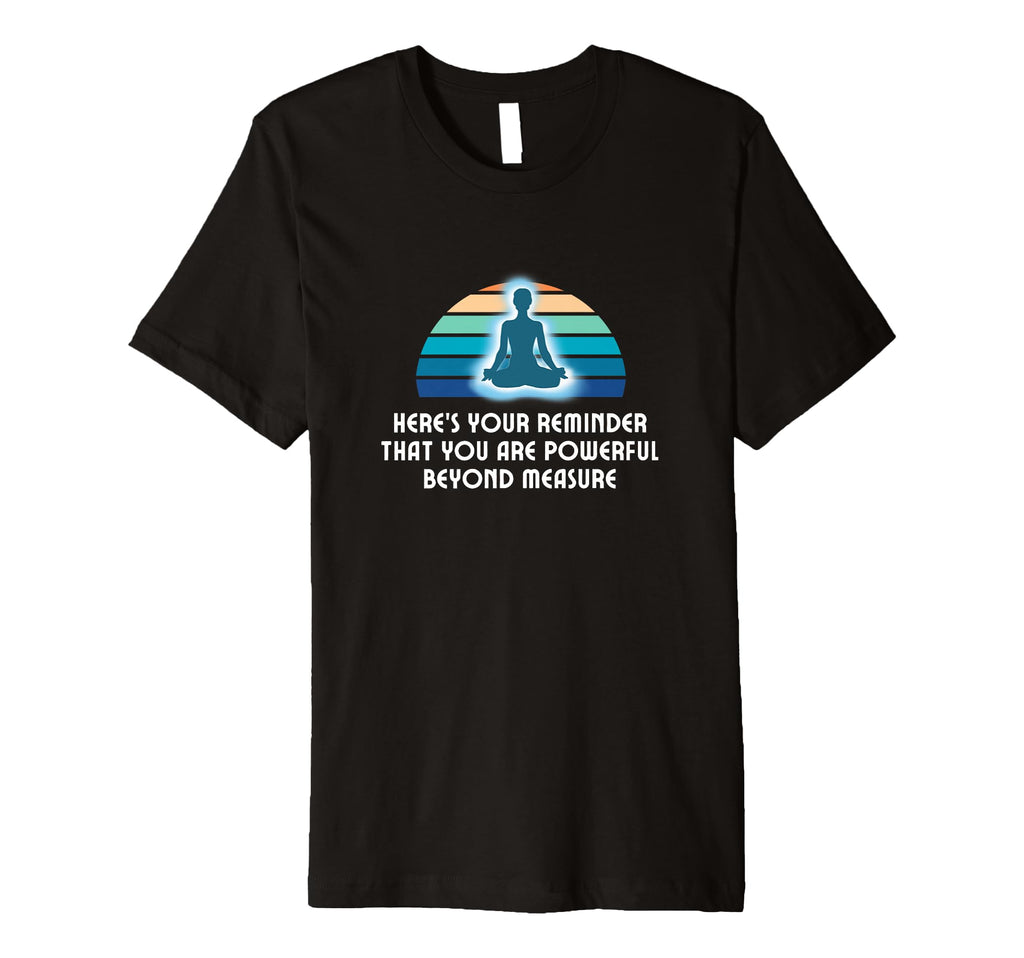 Powerful Beyond Measure T-Shirt - Fun Novelty Design for Adults - T-Shirt, Sweatshirt, Hoodie