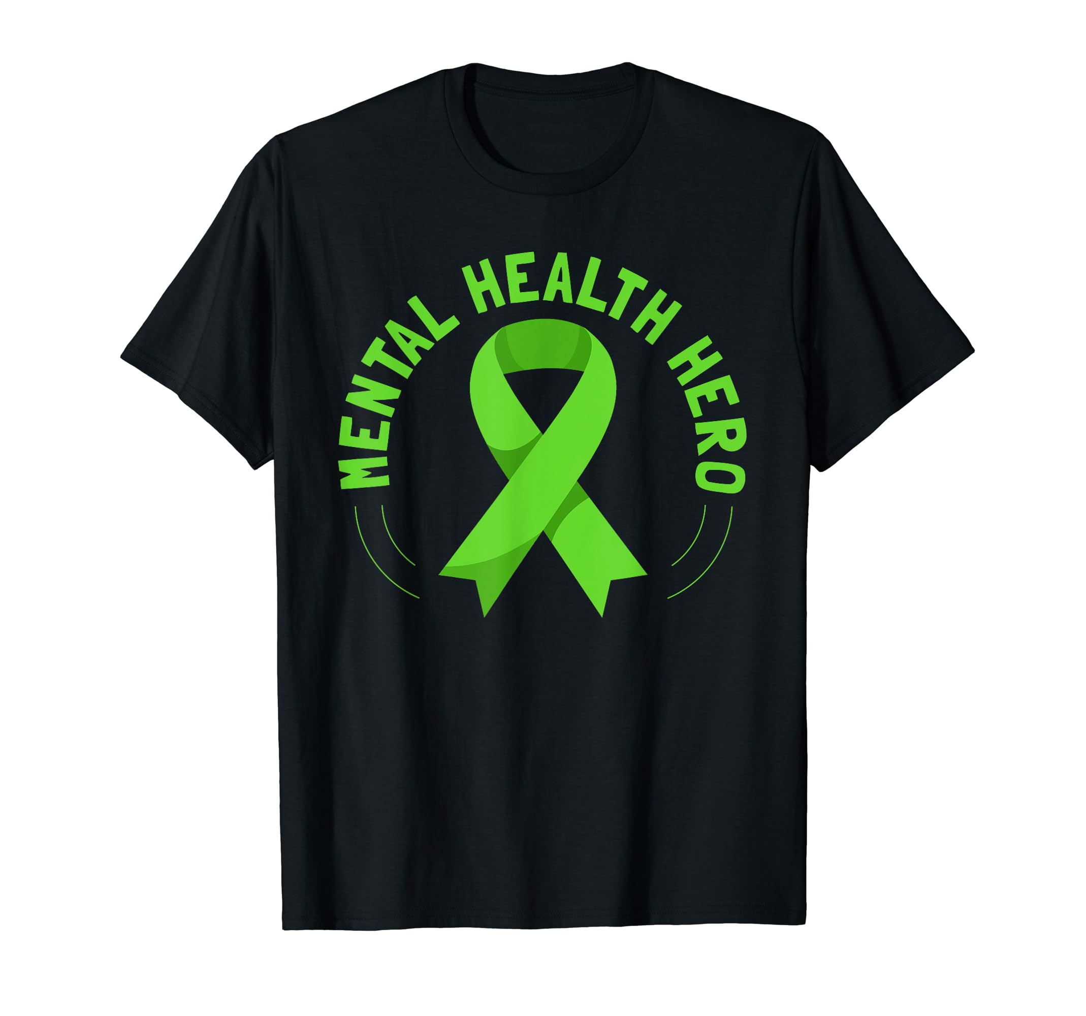 Mental Health Hero Green Mental Health T-Shirt - Unique Graphic for Adults - T-Shirt, Sweatshirt, Hoodie