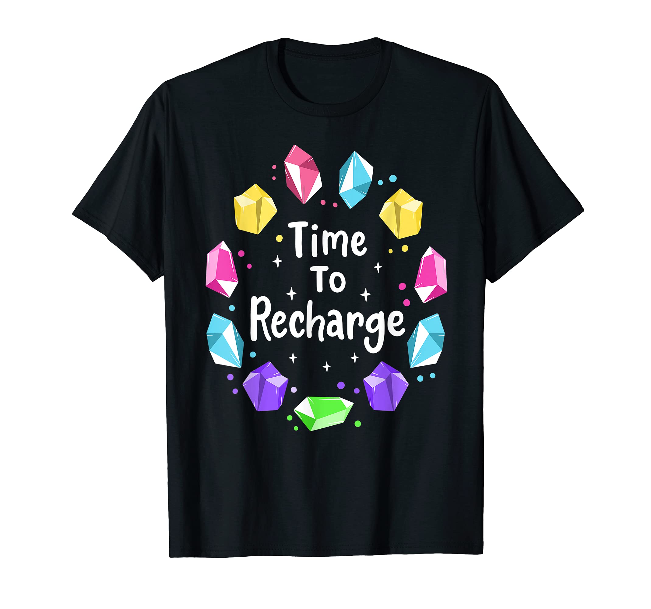 Time To Recharge Chakra Healing T-Shirt - Minimalist Print for Adults - T-Shirt, Sweatshirt, Hoodie