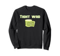 Tight Wad Cash Roll Sweatshirt - Minimalist Print for Adults - T-Shirt, Sweatshirt, Hoodie