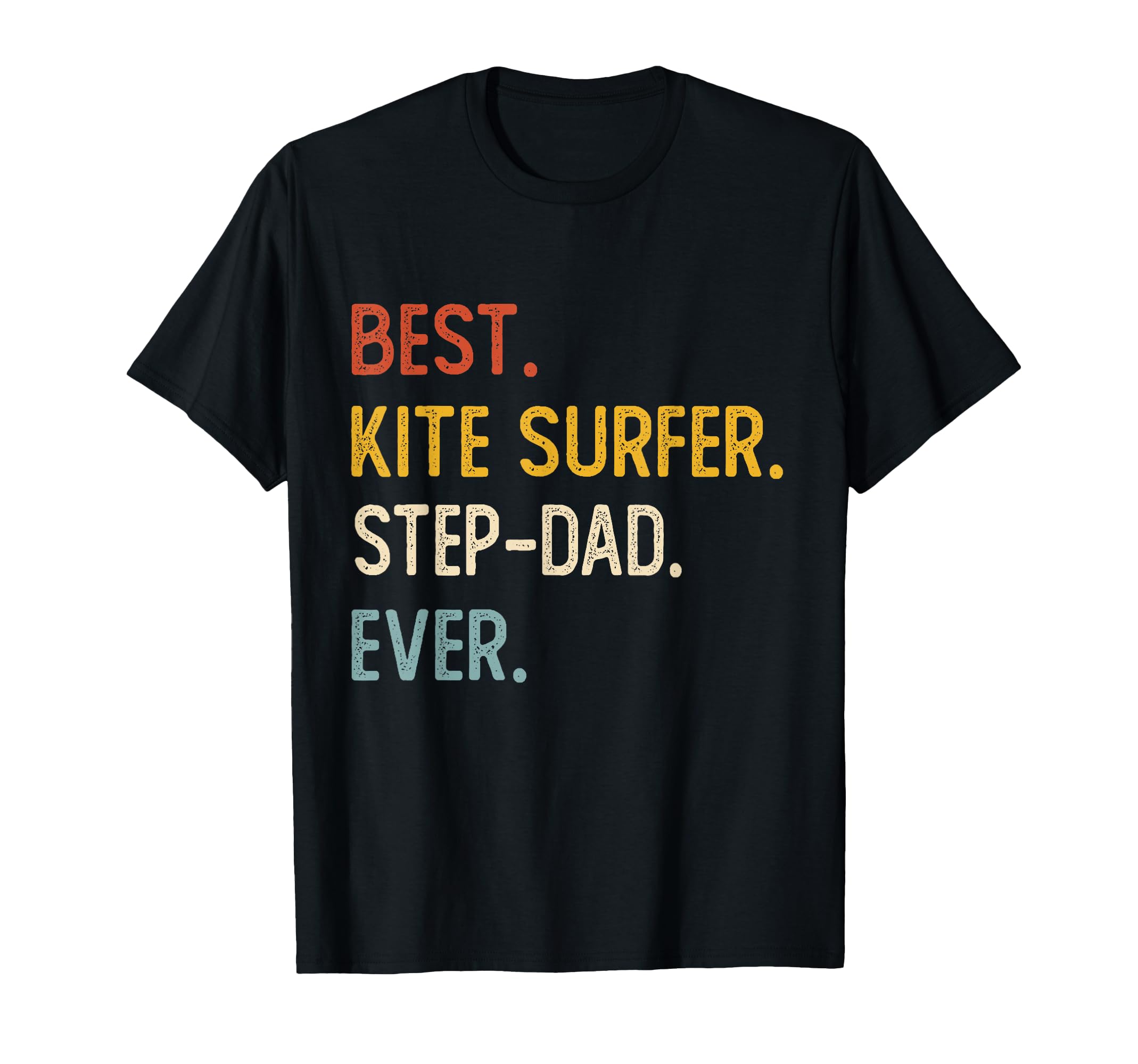 Funny Dad Best Kite Surfer Step Dad T-Shirt - Unique Graphic Men Women - T-Shirt, Sweatshirt, Hoodie