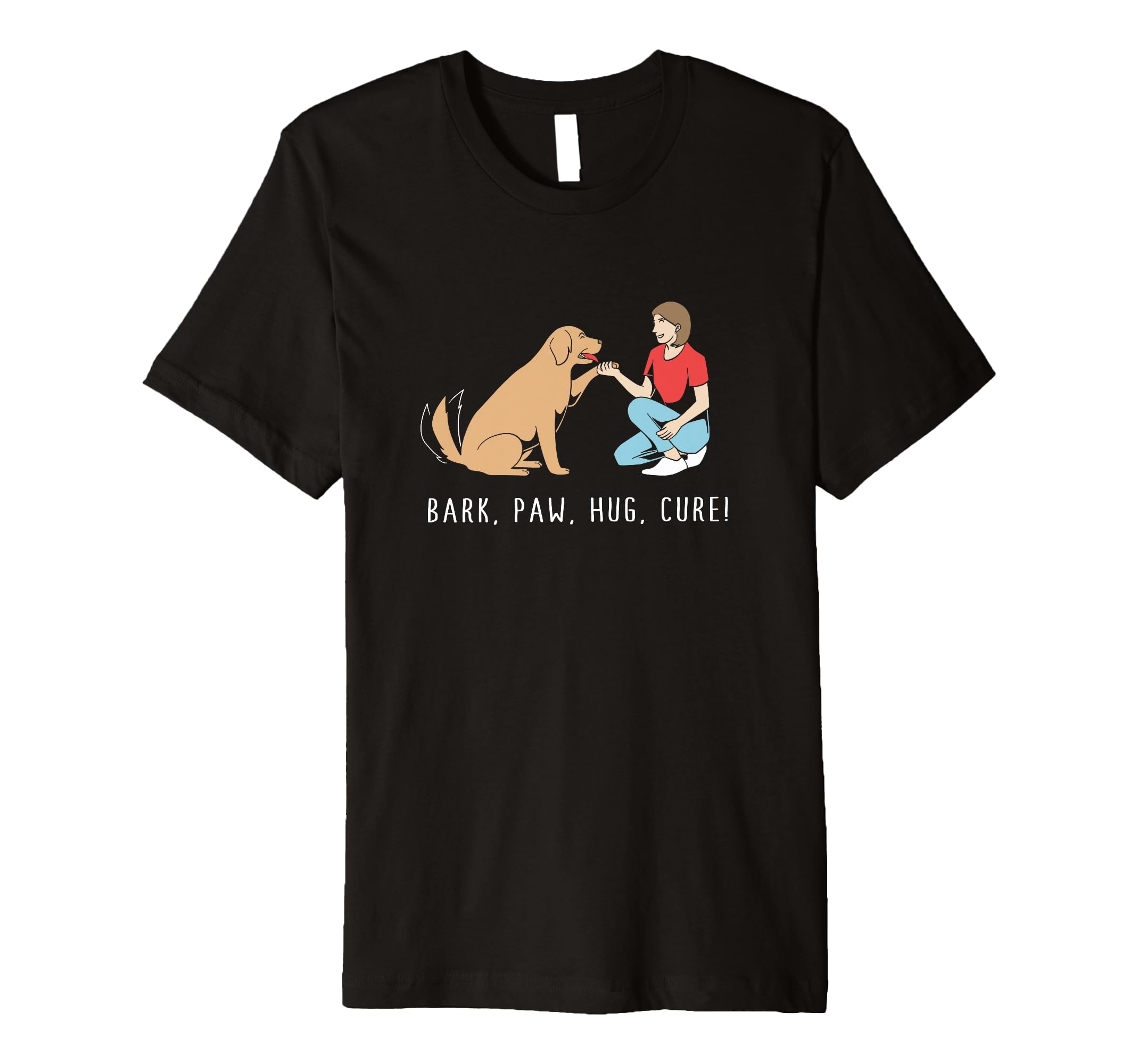 Womens Dog Mama Bark Paw Hug Cure T-Shirt - Graphic Print for Adults - T-Shirt, Sweatshirt, Hoodie