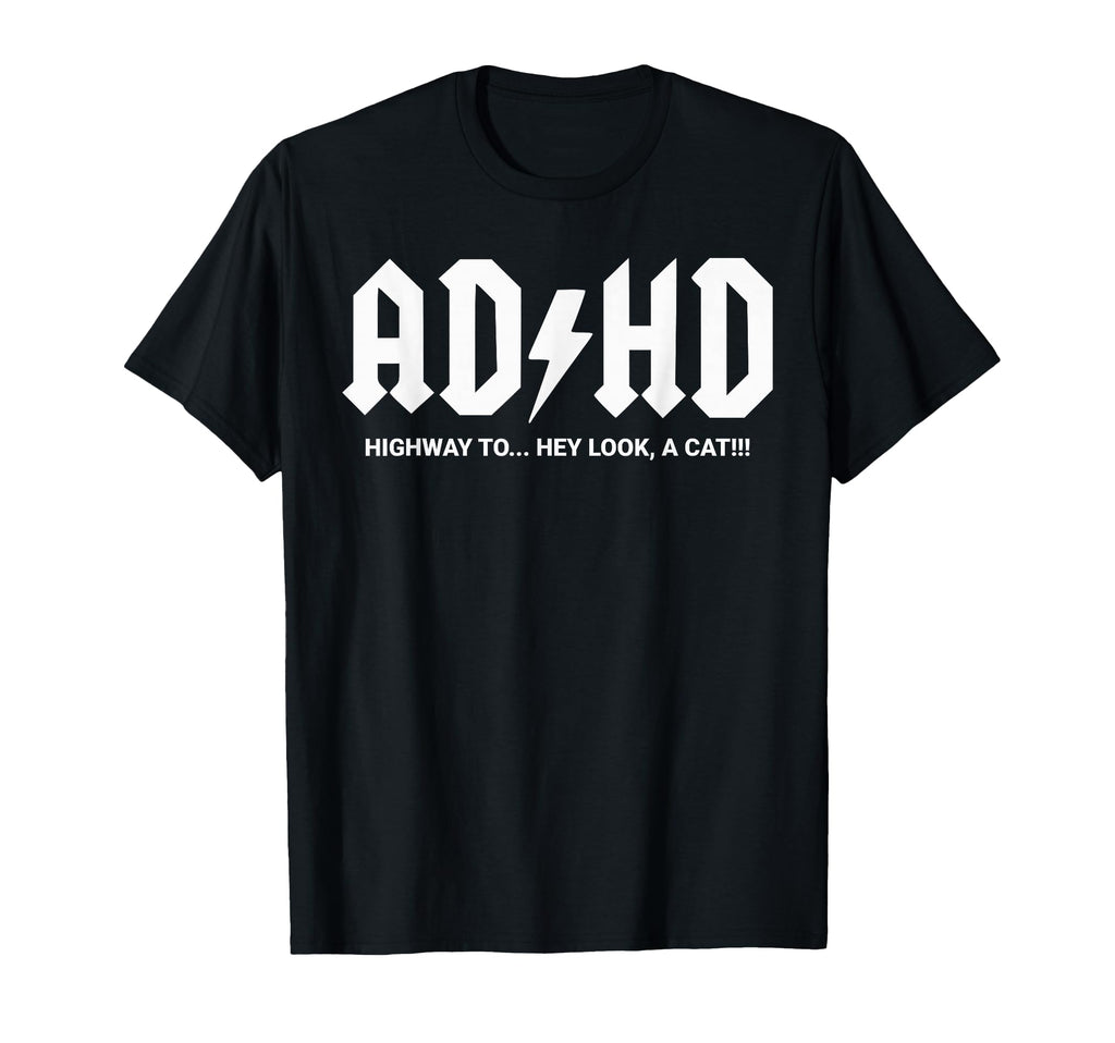 Adhd Chaos Mode Funny Cat Distraction T-Shirt - Unique Graphic Men Women - T-Shirt, Sweatshirt, Hoodie