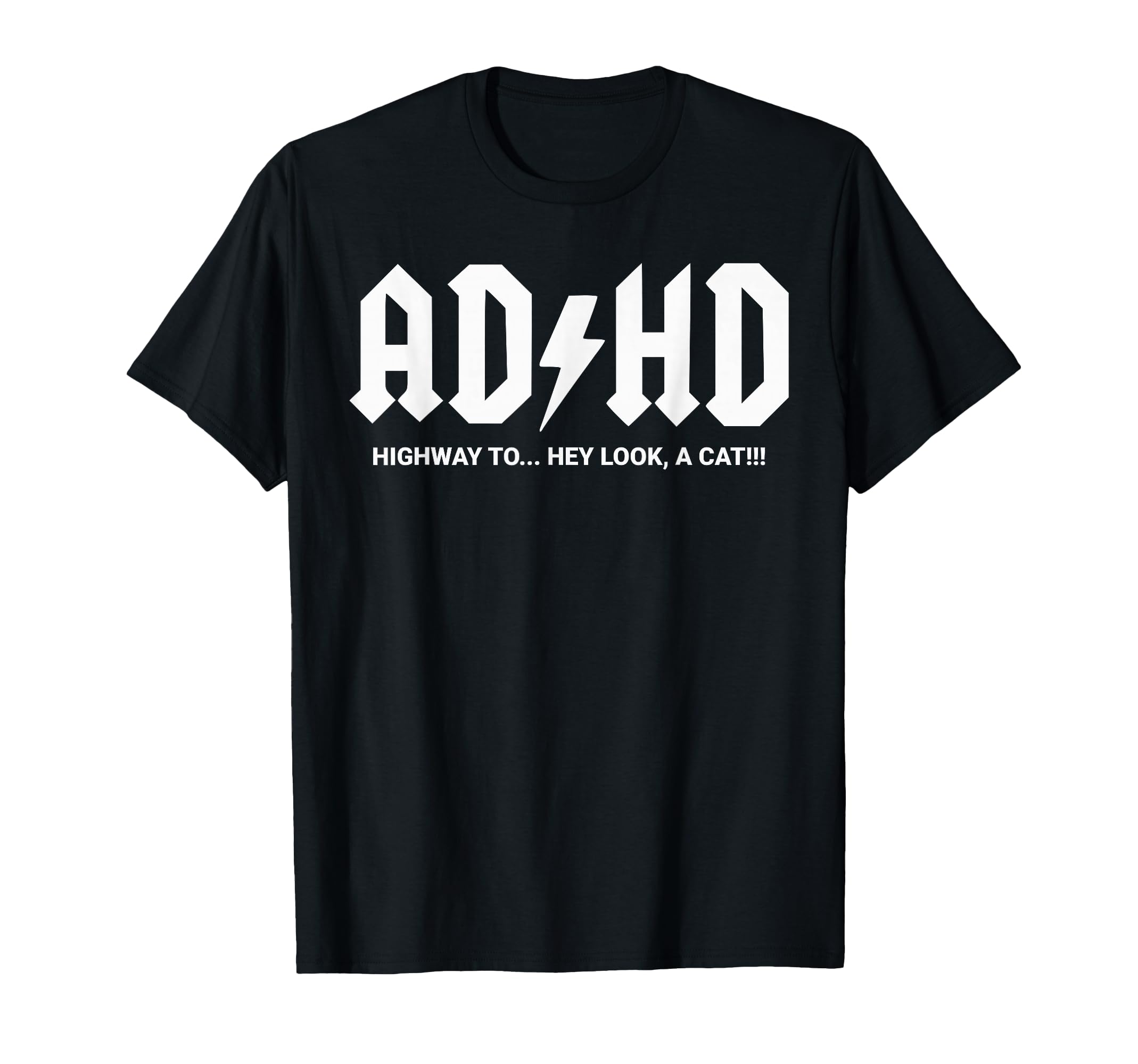 Adhd Chaos Mode Funny Cat Distraction T-Shirt - Unique Graphic Men Women - T-Shirt, Sweatshirt, Hoodie