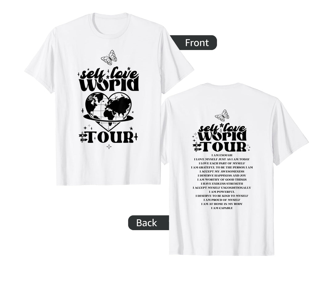 Self Love World Tour Aesthetic Good T-Shirt - Aesthetic Graphic Unisex - T-Shirt, Sweatshirt, Hoodie