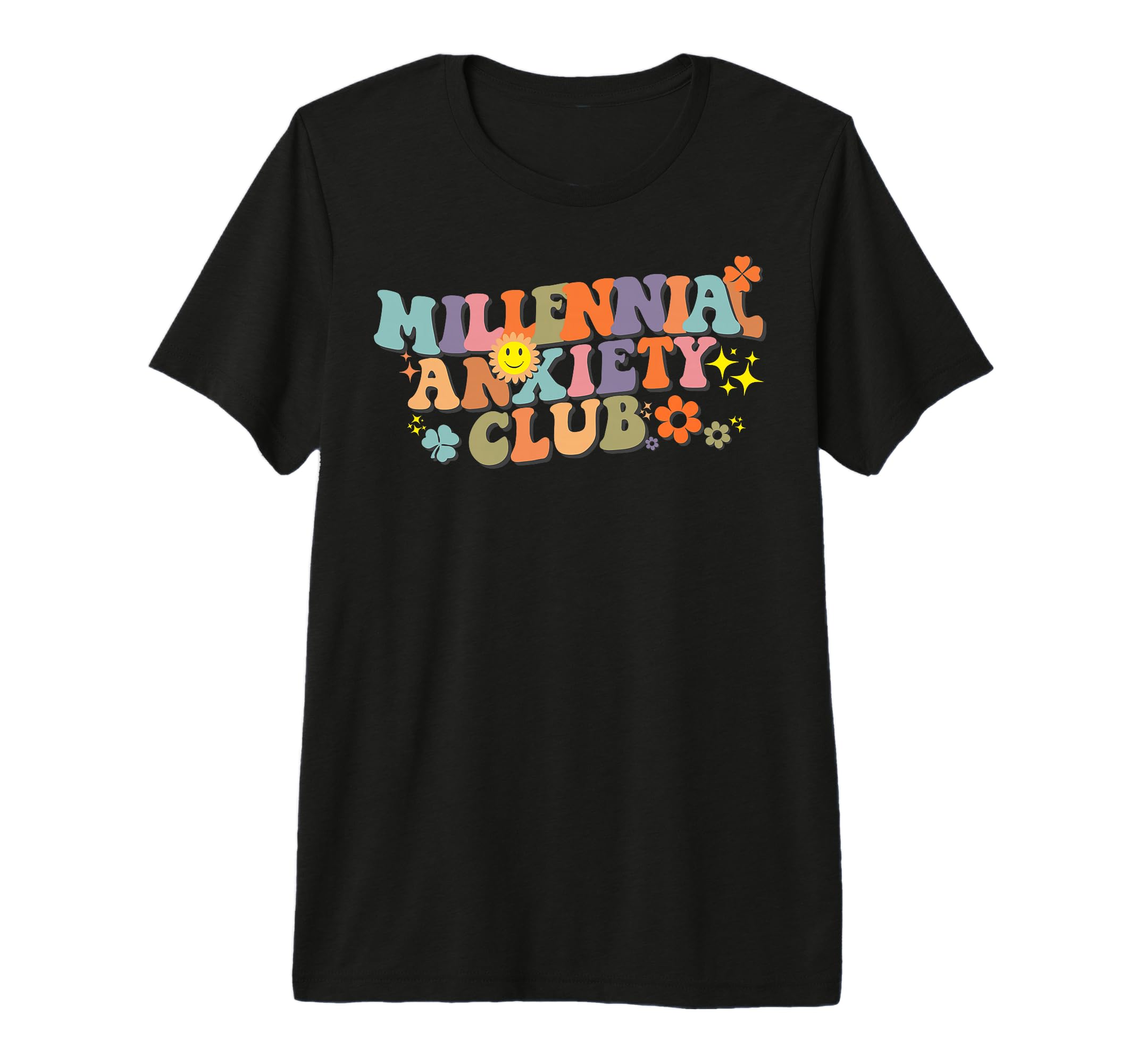 Millennial Anxiety Club Groovy T-Shirt - Fun Novelty Design for Adults - T-Shirt, Sweatshirt, Hoodie