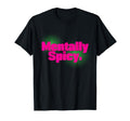 Mentally Spicy Adhd Neurodivergent T-Shirt - Unique Graphic for Adults - T-Shirt, Sweatshirt, Hoodie