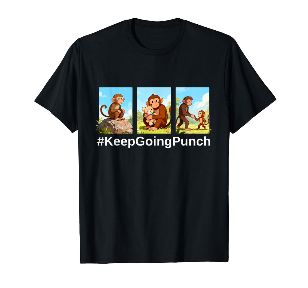 Little Monkey Evolution Keep Going T-Shirt - Fun Novelty Design Men Women - T-Shirt, Sweatshirt, Hoodie