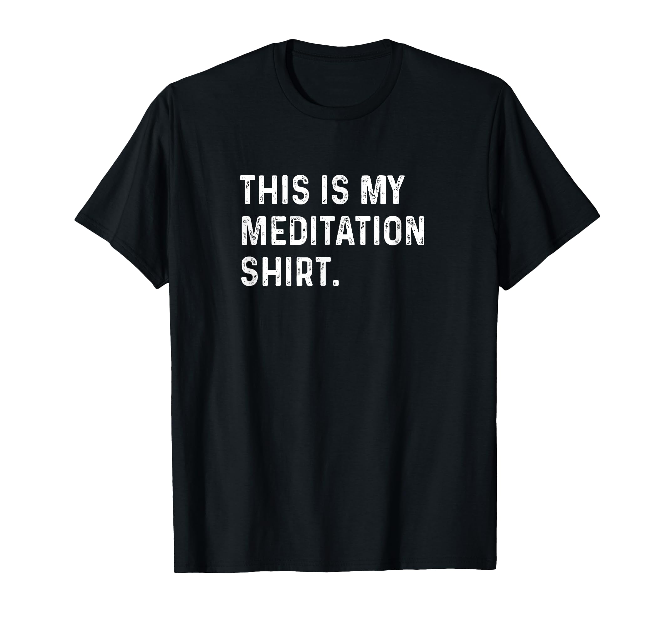 This Is My Meditation Meditate Yoga T-Shirt - Streetwear Style Unisex - T-Shirt, Sweatshirt, Hoodie