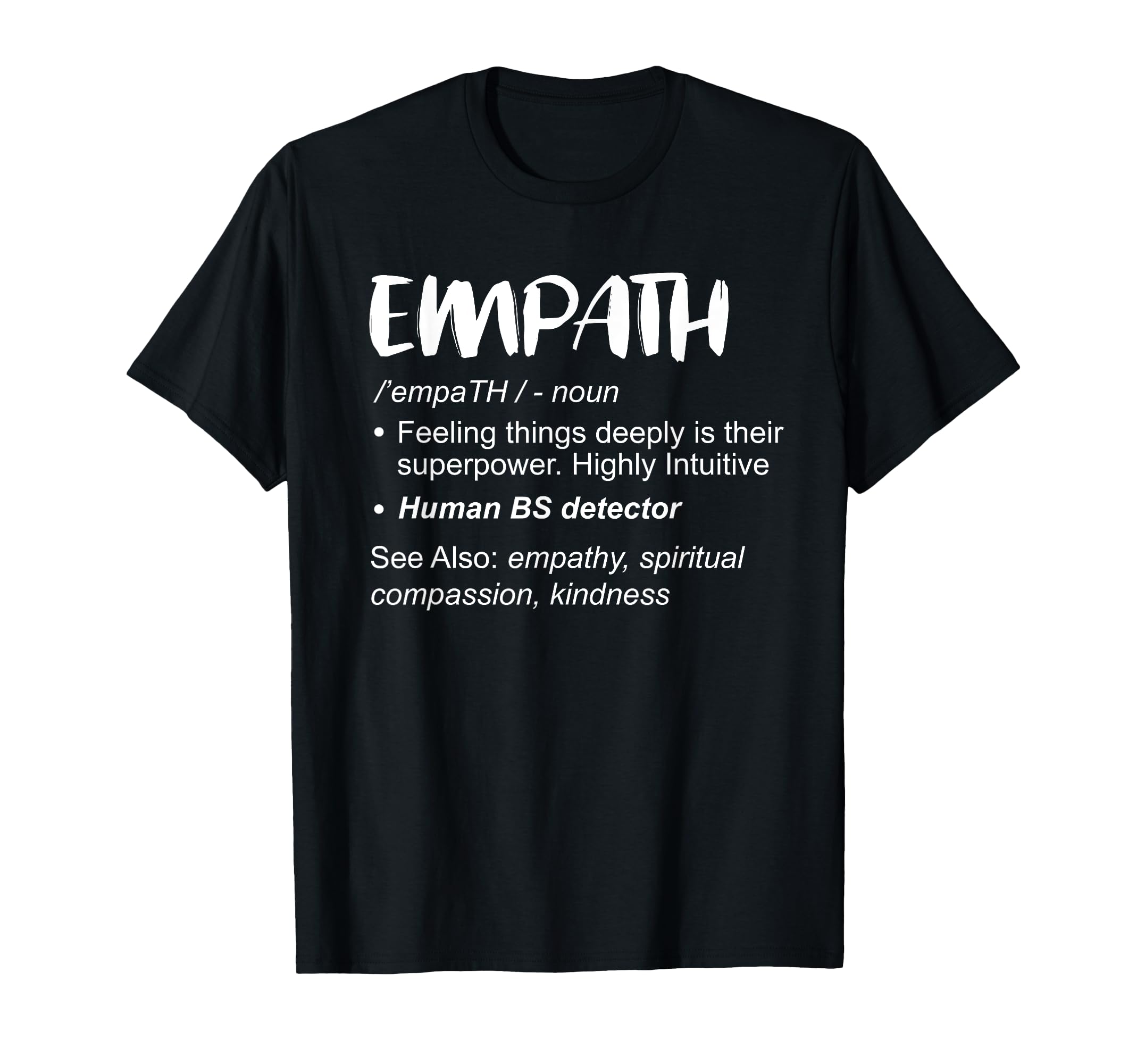 Empath Definition Empathy Kindness T-Shirt - Minimalist Print Unisex - T-Shirt, Sweatshirt, Hoodie