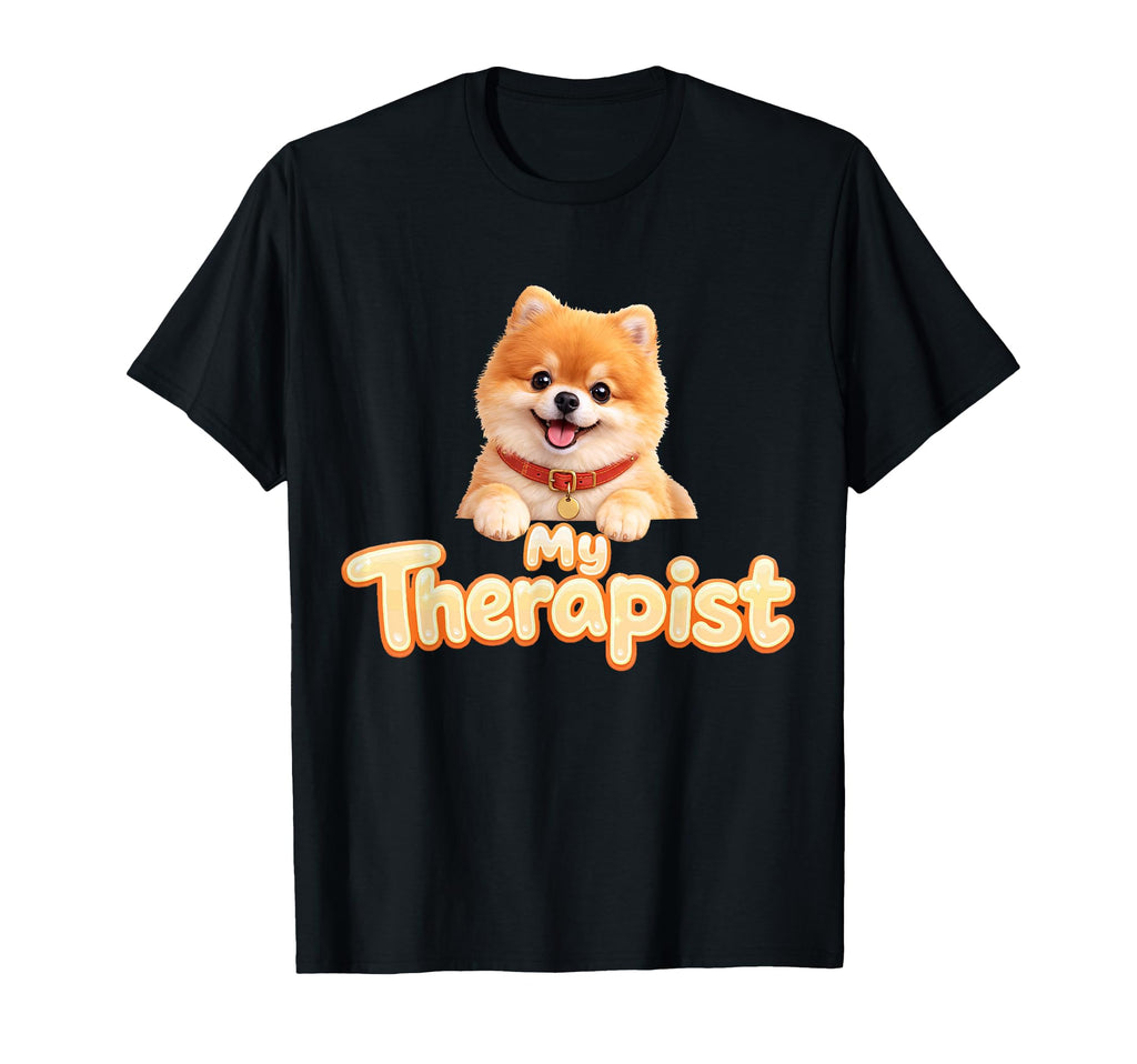 Pomeranian My Therapist T-Shirt - Graphic Print for Adults - T-Shirt, Sweatshirt, Hoodie
