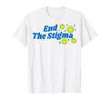 End Stigma Depression Anxiety Mental T-Shirt - Casual Everyday Wear Unisex - T-Shirt, Sweatshirt, Hoodie