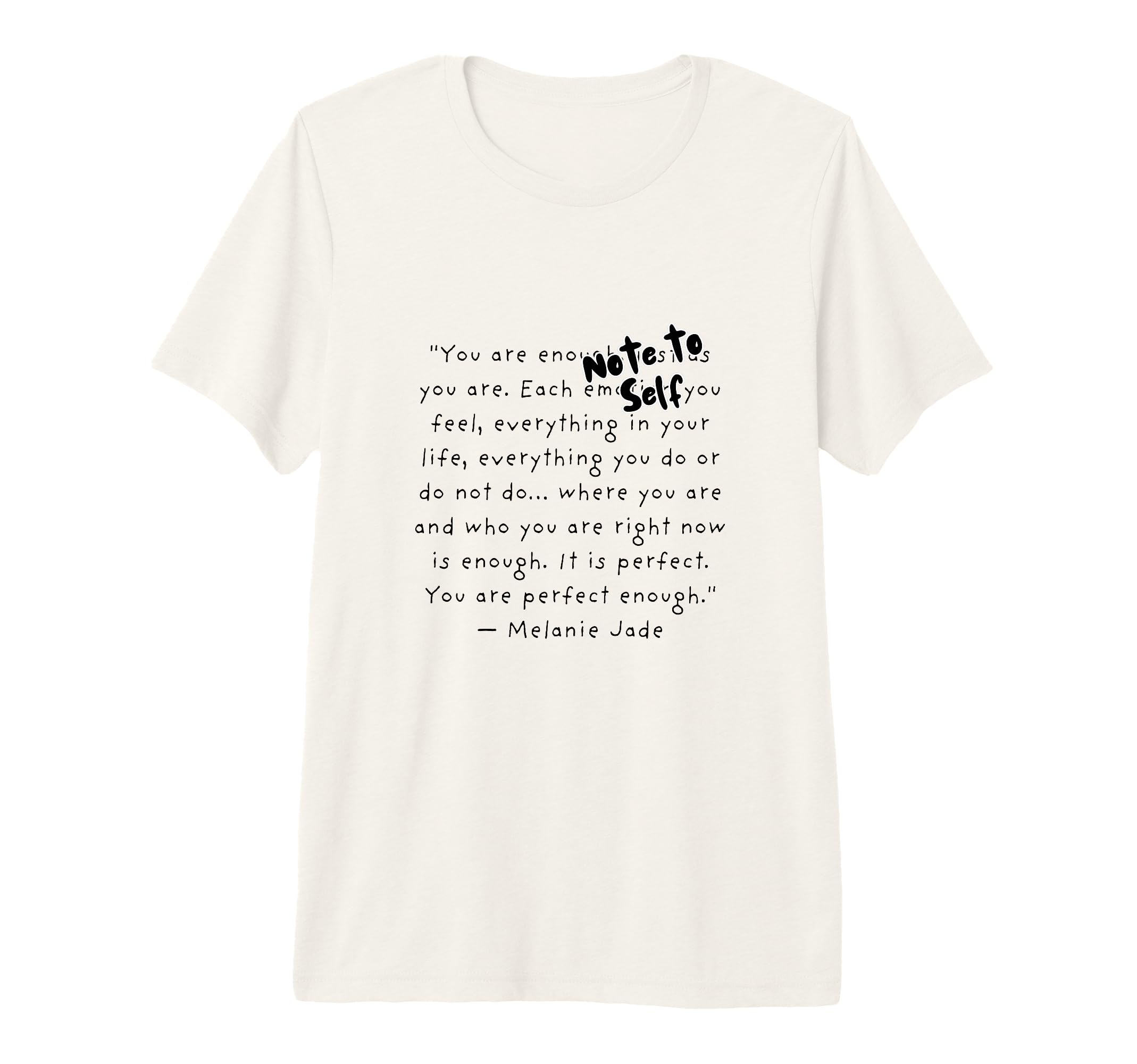 Motivational Positivity Quotes You T-Shirt - Novelty Apparel for Adults - T-Shirt, Sweatshirt, Hoodie