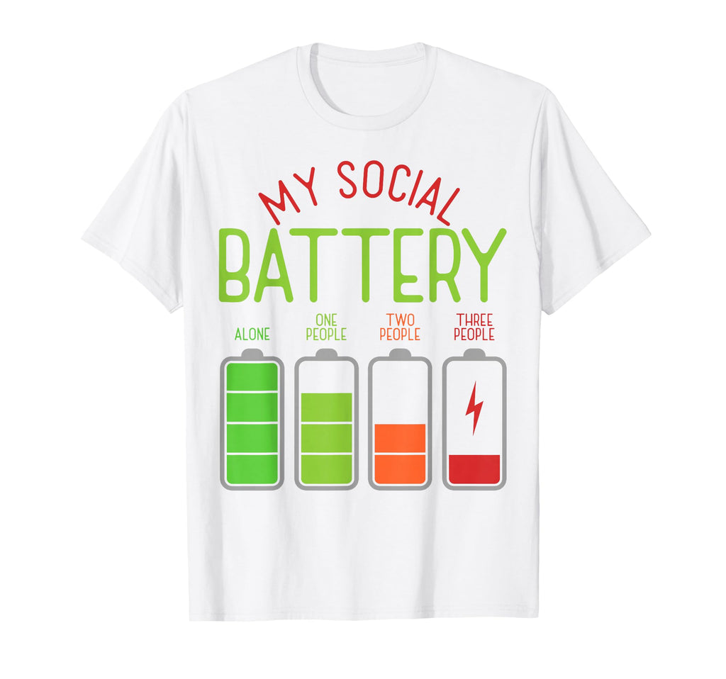 My Social Battery Antisocial Not T-Shirt - Aesthetic Graphic Men Women - T-Shirt, Sweatshirt, Hoodie