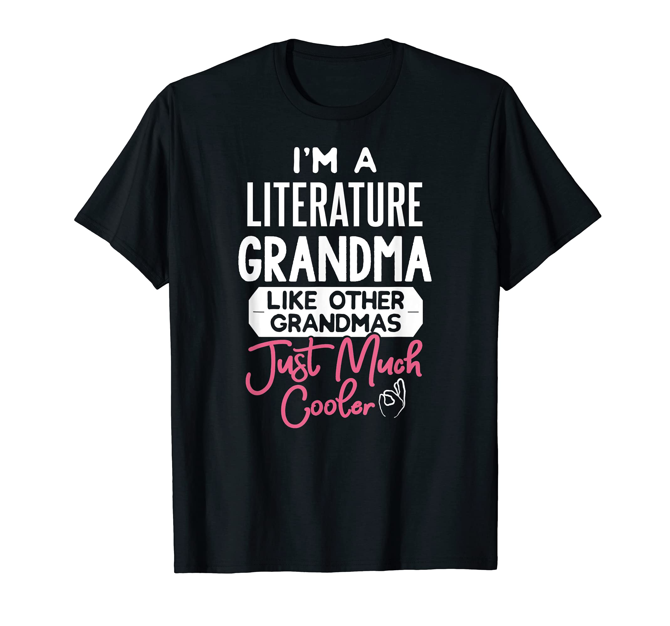 Mothers Day Literature Grandma T-Shirt - Minimalist Print Unisex - T-Shirt, Sweatshirt, Hoodie