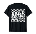 Dark Romance Book Club Groovy Back T-Shirt - Novelty Apparel for Adults - T-Shirt, Sweatshirt, Hoodie