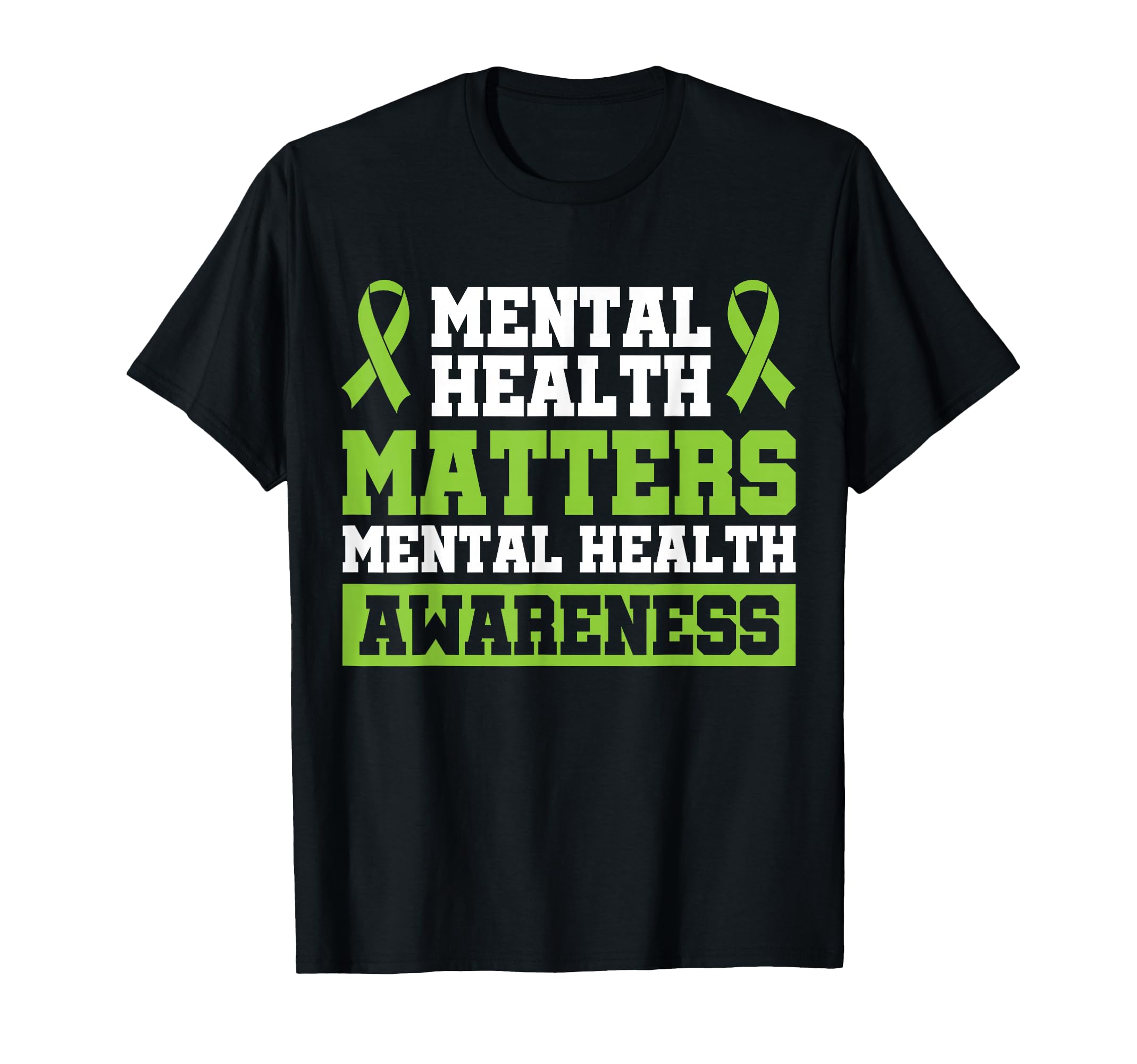 Mental Health Matters Mental Health T-Shirt - Novelty Apparel for Adults - T-Shirt, Sweatshirt, Hoodie