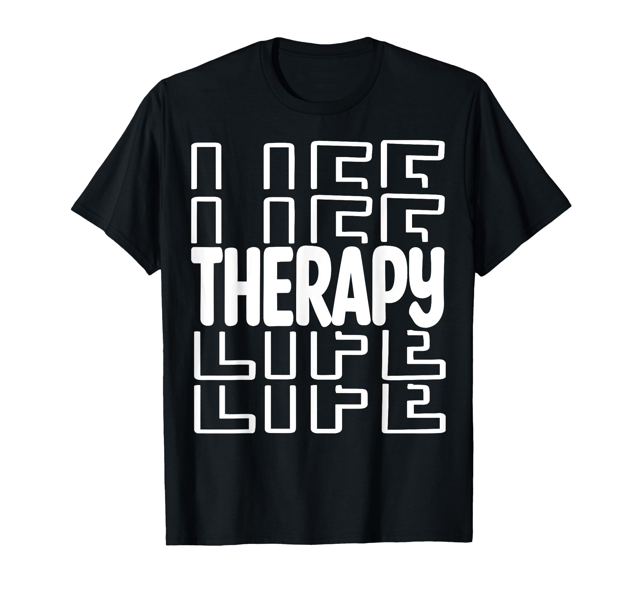 Therapy Life Cbt Therapist T-Shirt - Streetwear Style for Adults - T-Shirt, Sweatshirt, Hoodie
