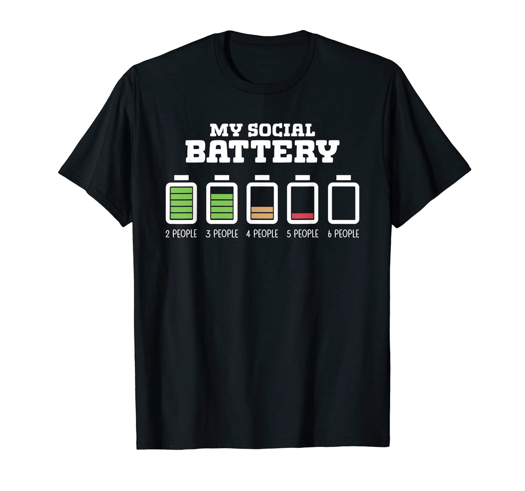 My Social Battery Low Energy T-Shirt - Custom Art Print Men Women - T-Shirt, Sweatshirt, Hoodie
