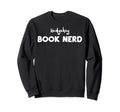 Hedgehog Hedgehog Book Nerd Pets Sweatshirt - Trendy Graphic for Adults - T-Shirt, Sweatshirt, Hoodie