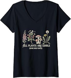 Women's All Plants are Edible Some Only Once Funny Plant Gardening V-Neck T-Shirt Unisex T-shirt, Sweatshirt, Hoodie, Long Sleeve Tee - T-Shirt, Sweatshirt, Hoodie
