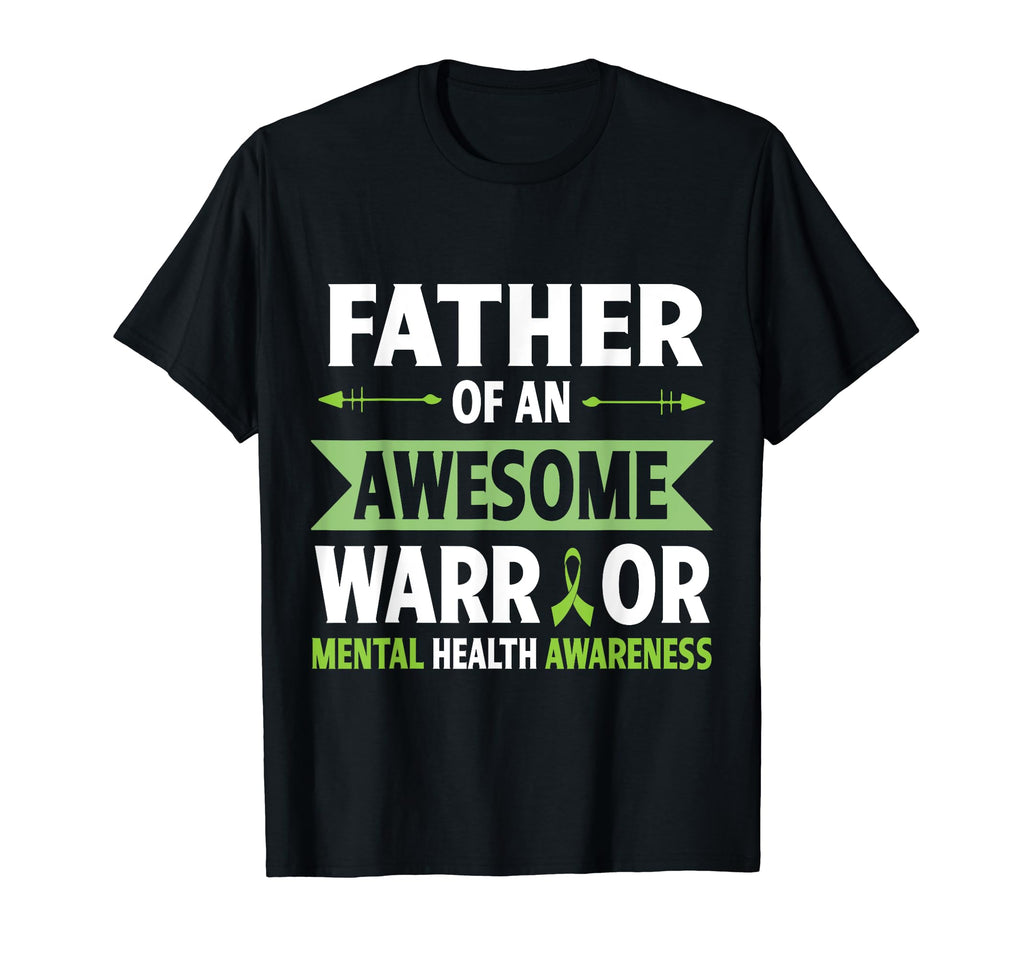 Father Awesome Warrior Mental T-Shirt - Fun Novelty Design Men Women - T-Shirt, Sweatshirt, Hoodie
